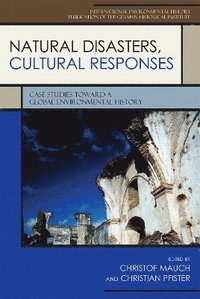 bokomslag Natural Disasters, Cultural Responses