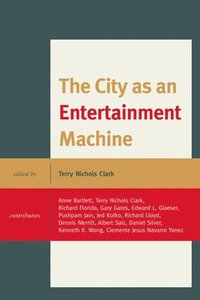 bokomslag The City as an Entertainment Machine
