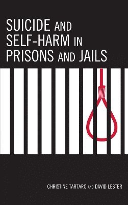 bokomslag Suicide and Self-Harm in Prisons and Jails