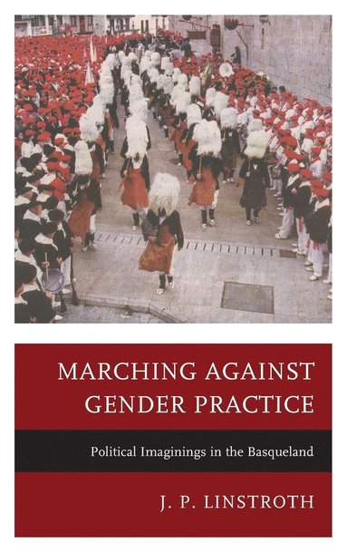 bokomslag Marching against Gender Practice