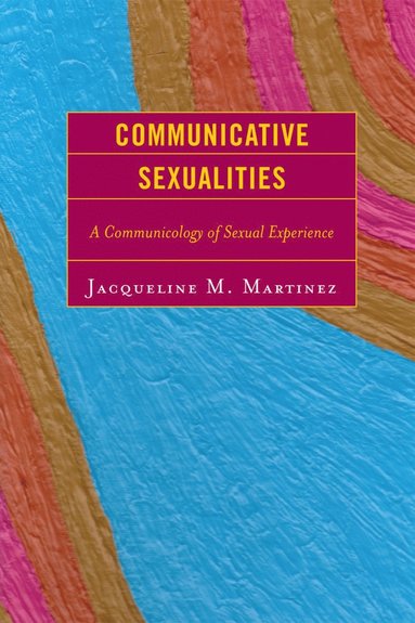 bokomslag Communicative Sexualities