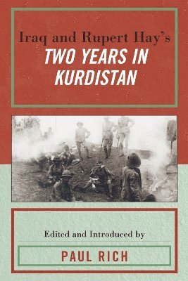 Iraq and Rupert Hay's Two Years in Kurdistan 1