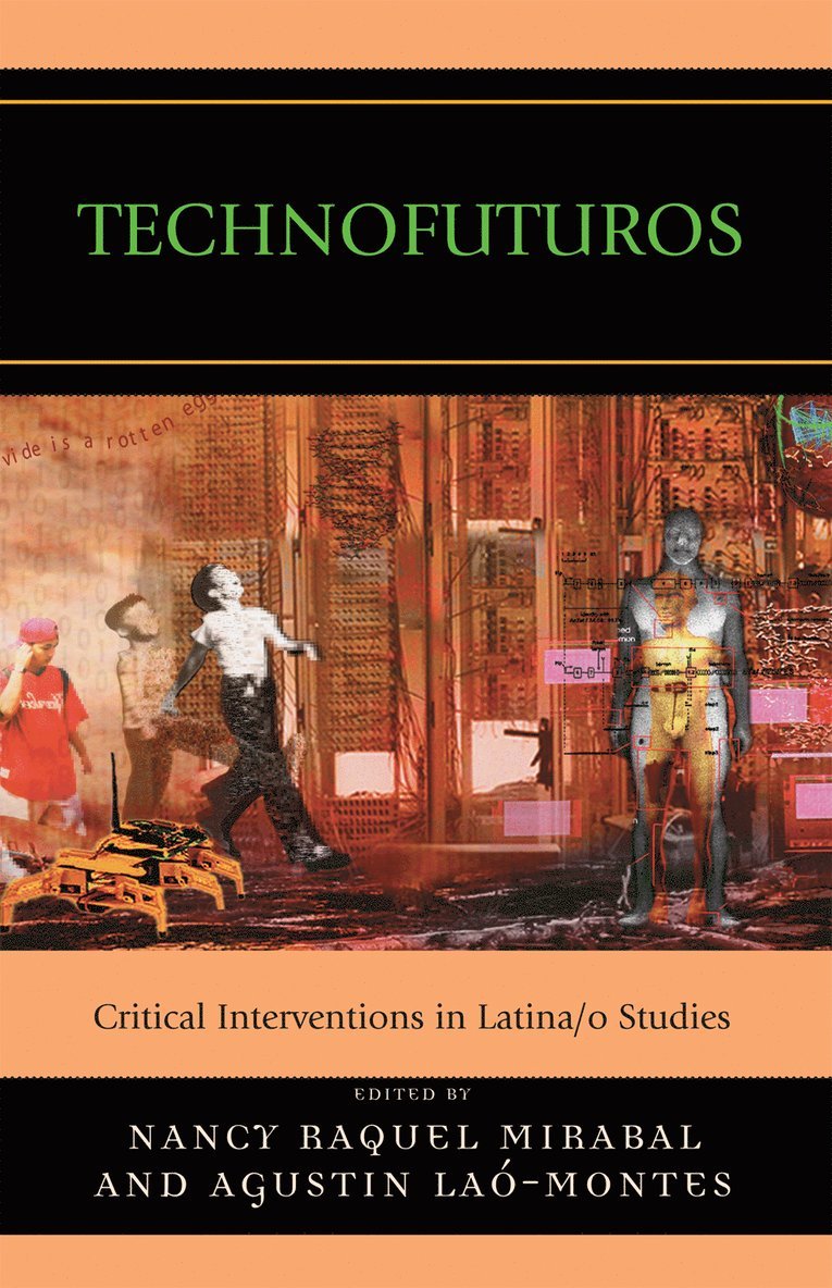 Nancy Raquel Mirabal, Agustin Laó-Montes, Agustin Lao-Montes - Technofuturos, Häftad