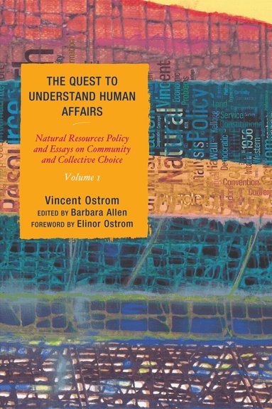 Vincent Ostrom, Barbara Allen - Quest to Understand Human Affairs, Inbunden