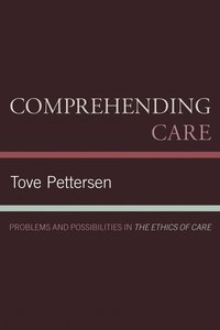 bokomslag Comprehending Care