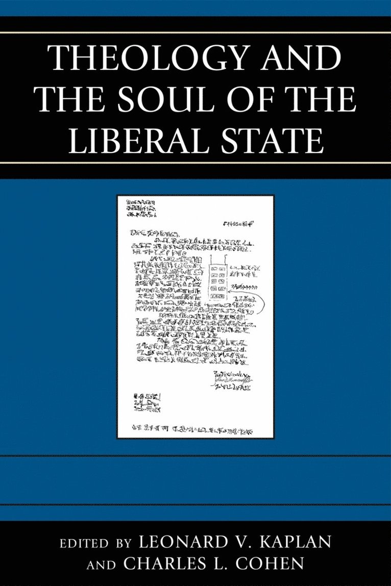 Theology and the Soul of the Liberal State 1