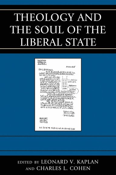 bokomslag Theology and the Soul of the Liberal State