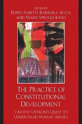 The Practice of Constitutional Development 1