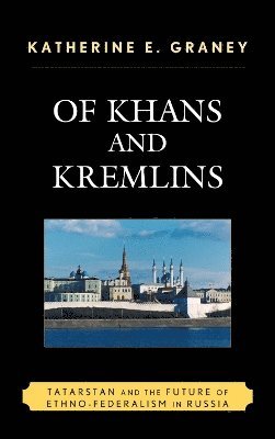 Of Khans and Kremlins 1