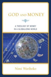 bokomslag God and Money