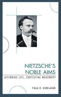 Nietzsche's Noble Aims 1