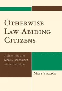 bokomslag Otherwise Law-Abiding Citizens