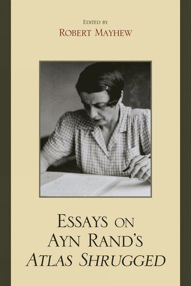 bokomslag Essays on Ayn Rand's Atlas Shrugged