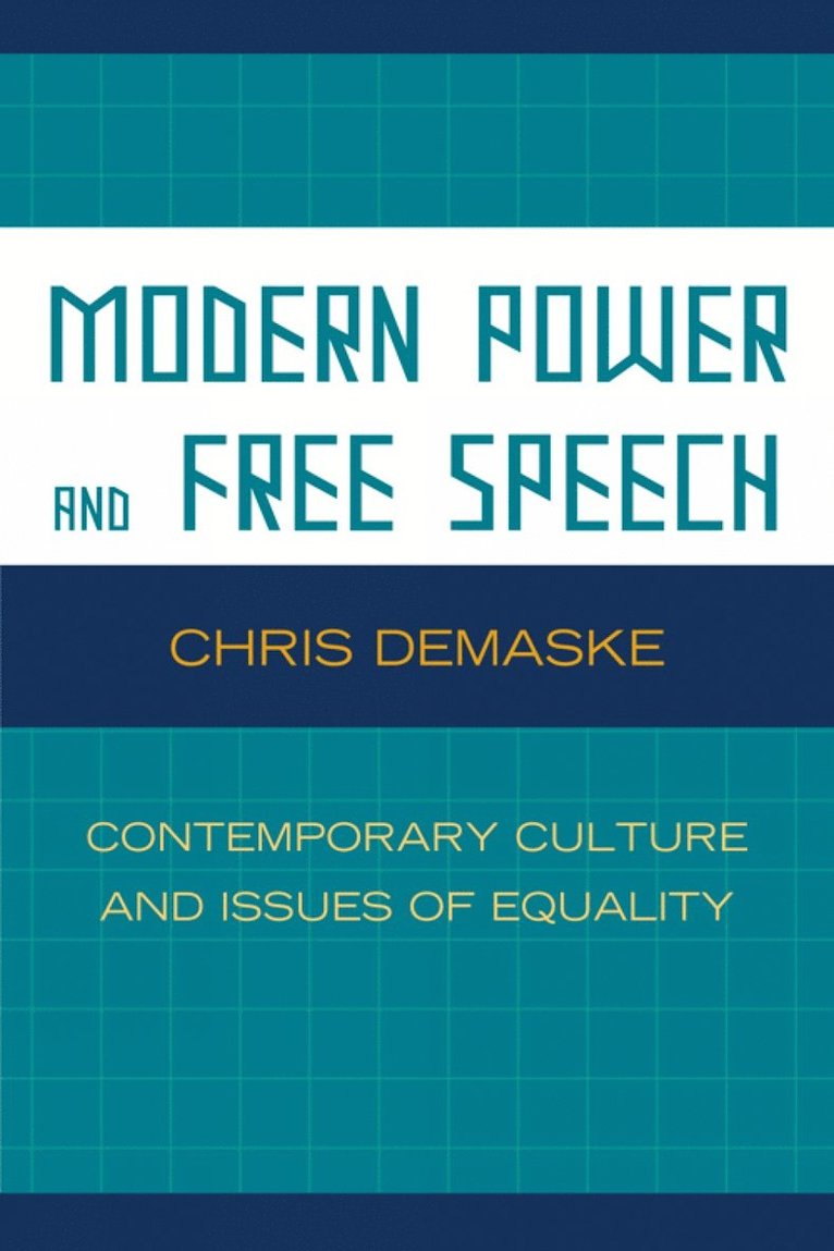 Modern Power and Free Speech 1