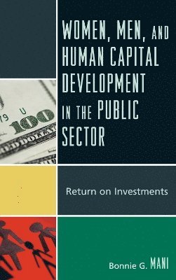 Women, Men, and Human Capital Development in the Public Sector 1