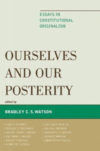 bokomslag Ourselves and Our Posterity