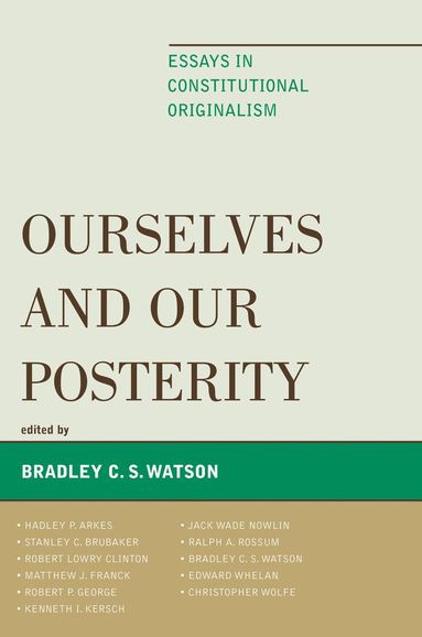 bokomslag Ourselves and Our Posterity