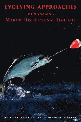 Evolving Approaches to Managing Marine Recreational Fisheries