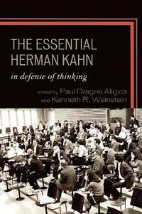 bokomslag The Essential Herman Kahn