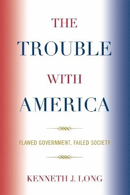 The Trouble with America 1