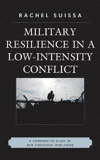 bokomslag Military Resilience in Low-Intensity Conflict