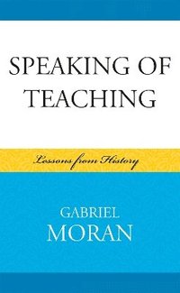 bokomslag Speaking of Teaching