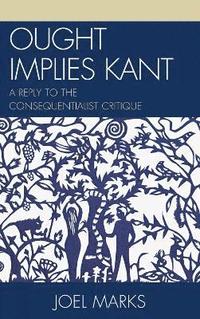 bokomslag Ought Implies Kant
