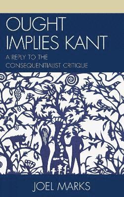 Ought Implies Kant 1