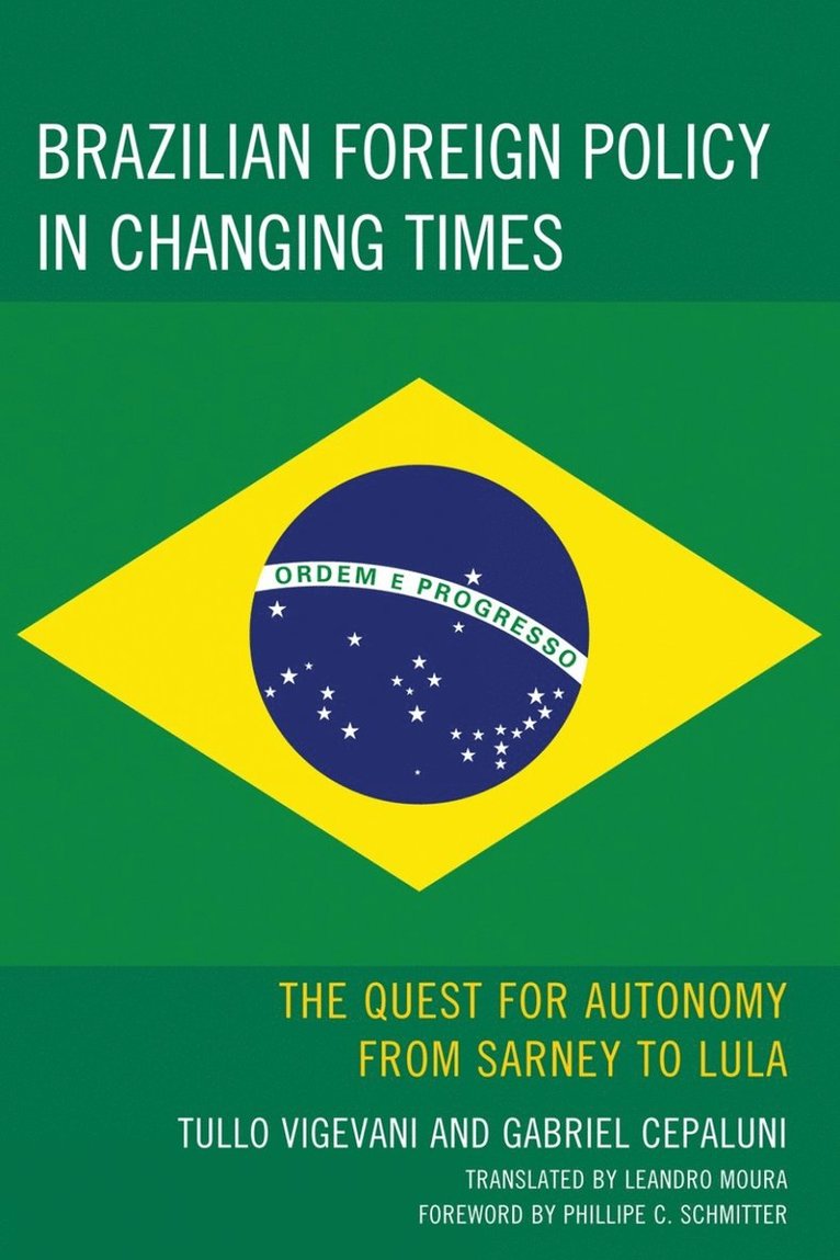 Brazilian Foreign Policy in Changing Times 1