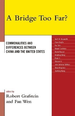 Robert Grafstein, Fan Wen - Bridge Too Far?, Inbunden