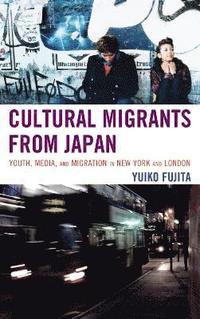 bokomslag Cultural Migrants from Japan