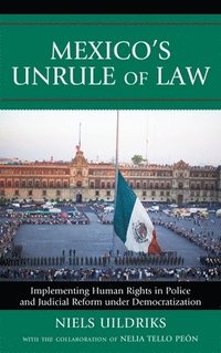 bokomslag Mexico's Unrule of Law