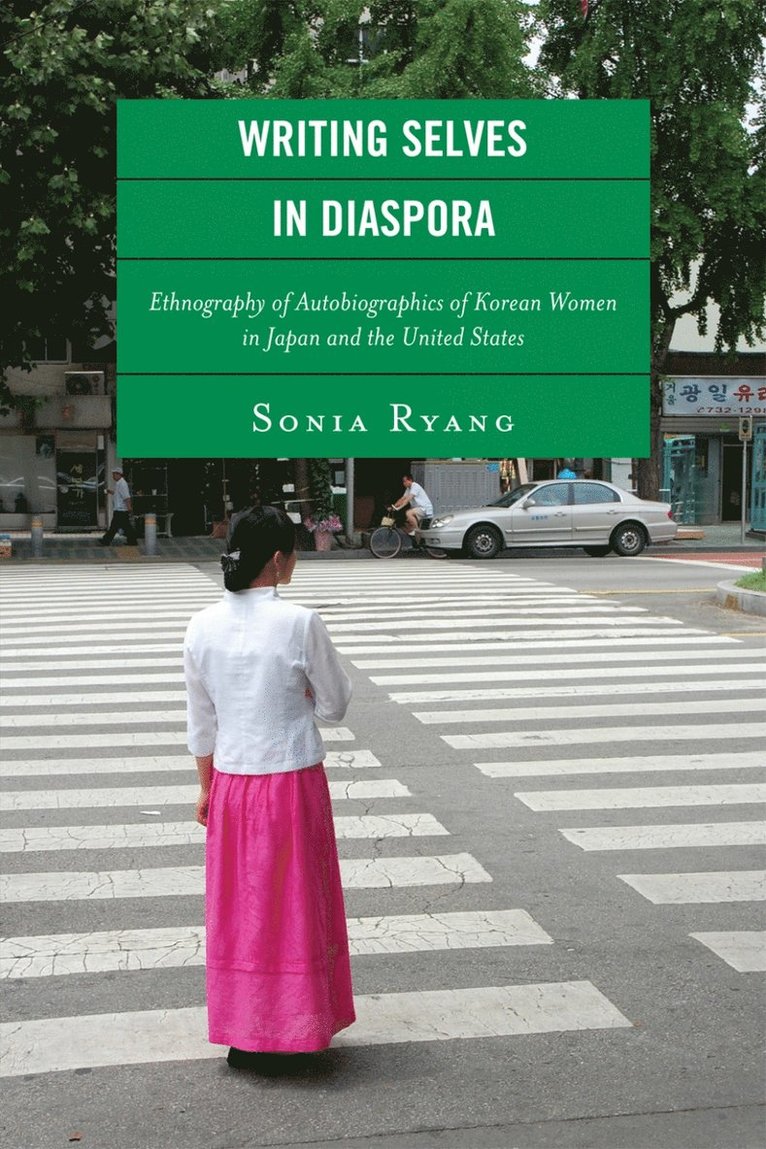 Sonia Ryang - Writing Selves In Diaspora, Inbunden
