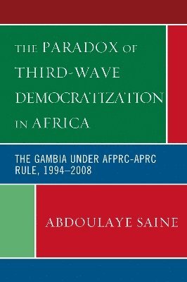 bokomslag The Paradox of Third-Wave Democratization in Africa