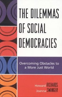 bokomslag The Dilemmas of Social Democracies