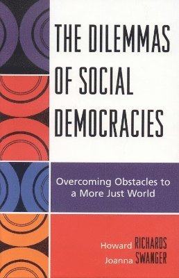 bokomslag The Dilemmas of Social Democracies