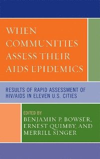 bokomslag When Communities Assess their AIDS Epidemics