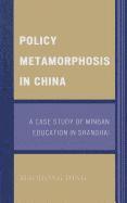 Policy Metamorphosis in China 1