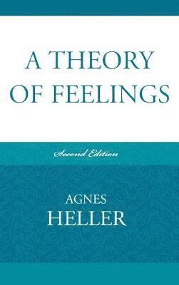 A Theory of Feelings 1