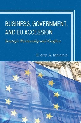 Business, Government, and EU Accession 1