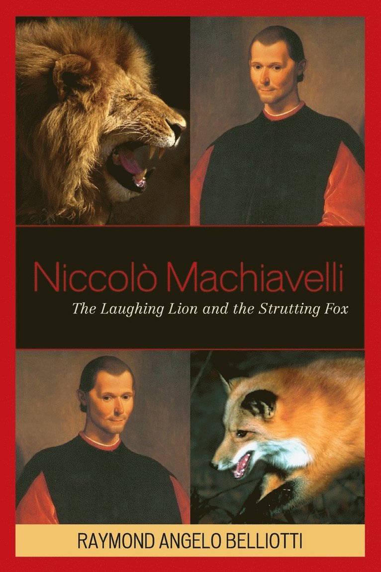 Raymond Angelo Belliotti - Niccolo Machiavelli, Häftad