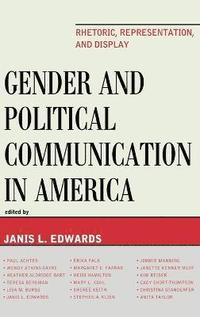 bokomslag Gender and Political Communication in America