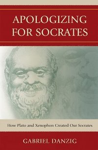 bokomslag Apologizing for Socrates