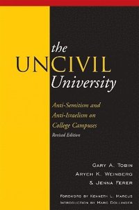 bokomslag The UnCivil University