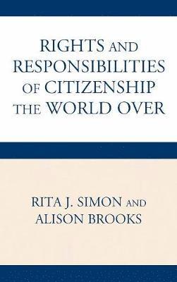 The Rights and Responsibilities of Citizenship the World Over 1