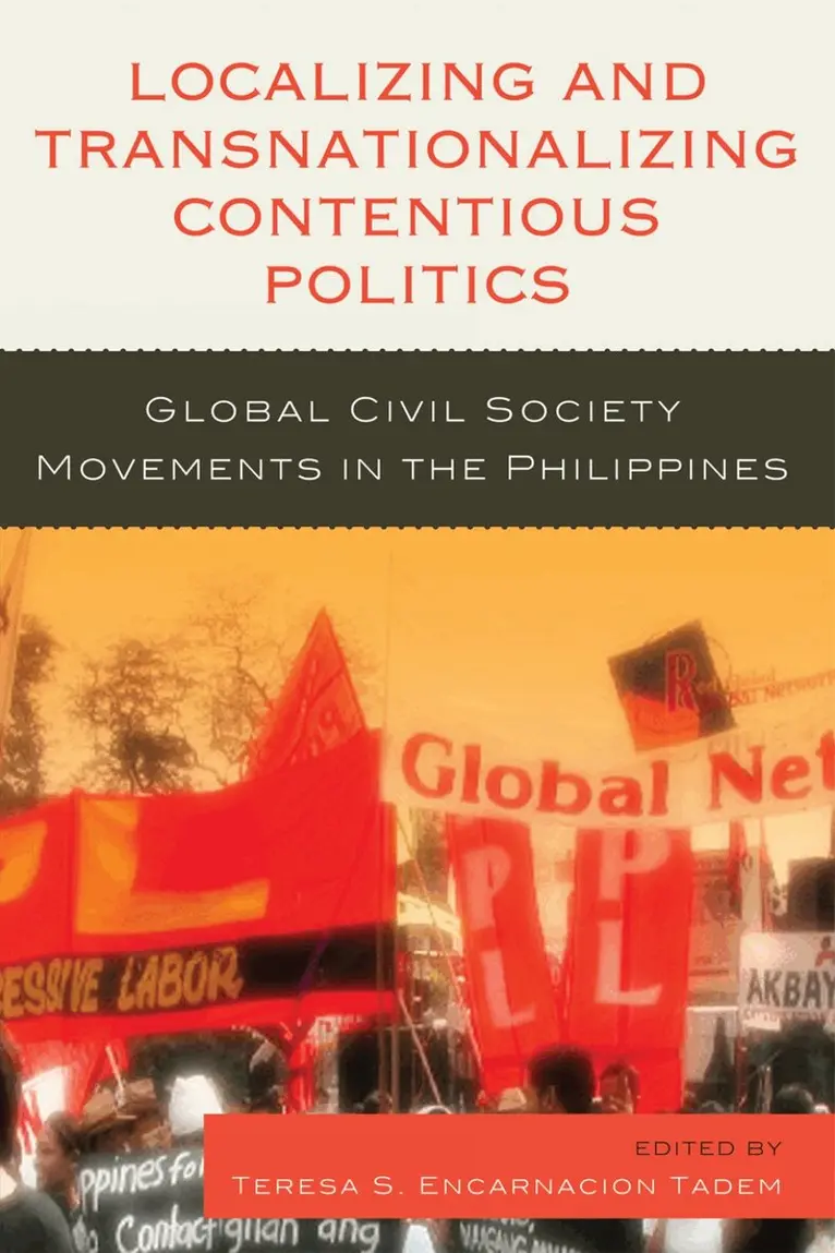 Teresa S. Encarnacion Tadem - Localizing and Transnationalizing Contentious Politics, Häftad. Tillgänglighet: Lägg i varukorg