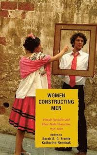 bokomslag Women Constructing Men