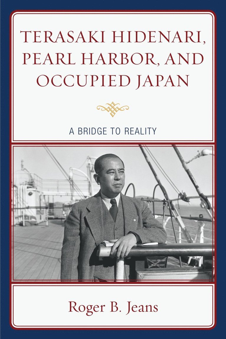 Roger B. Jeans - Terasaki Hidenari, Pearl Harbor, and Occupied Japan, Häftad