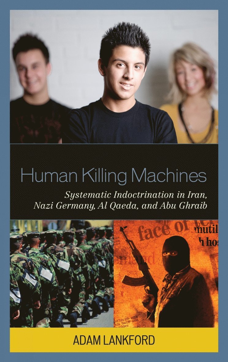 Adam Lankford - Human Killing Machines, Inbunden