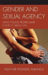 bokomslag Gender and Sexual Agency